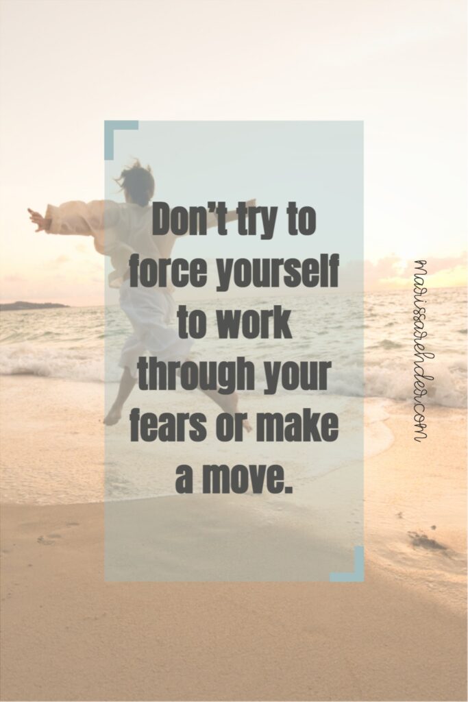 get over your fears