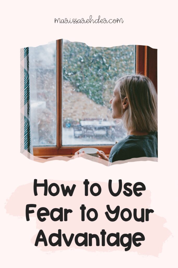 Use-fear-to-your-advantage